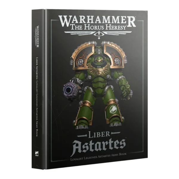 Warhammer The Horus Heresy Liber Astartes Loyalist Legiones Astartes Army Book